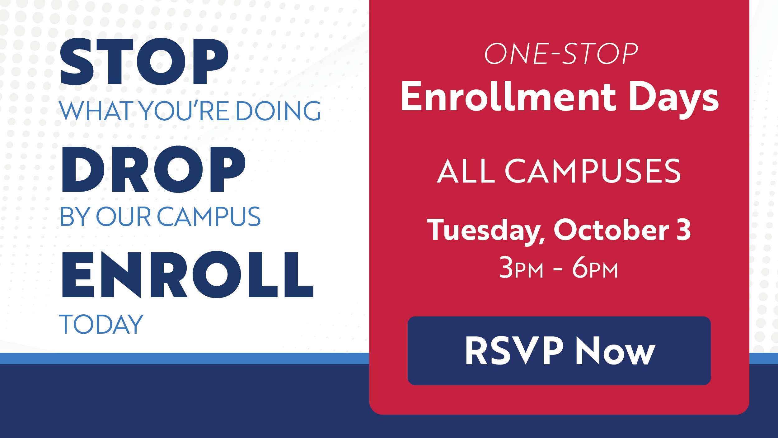 Stop, Drop, Enroll October